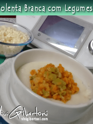 |Polenta Branca com Legumes|
