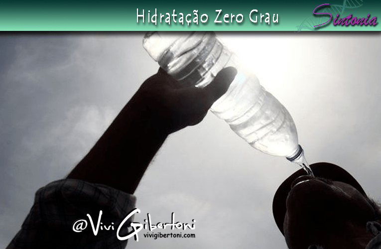 |Hidratação Zero Grau|